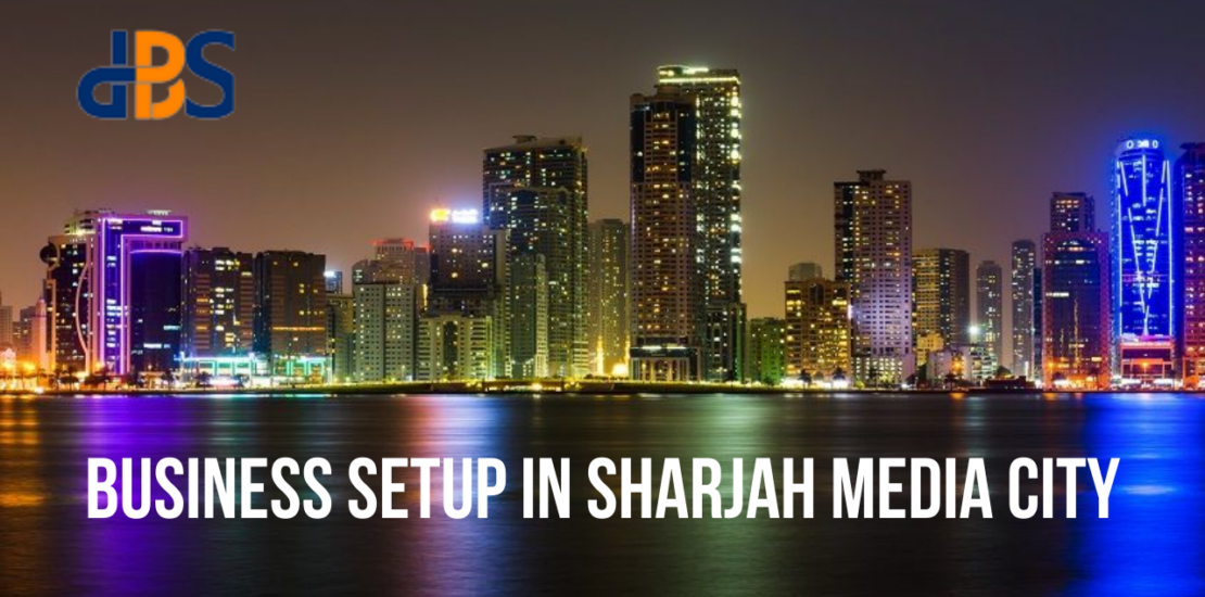 Business Setup in Sharjah Media City