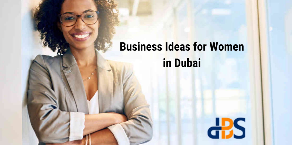 Business Ideas for Women in Dubai
