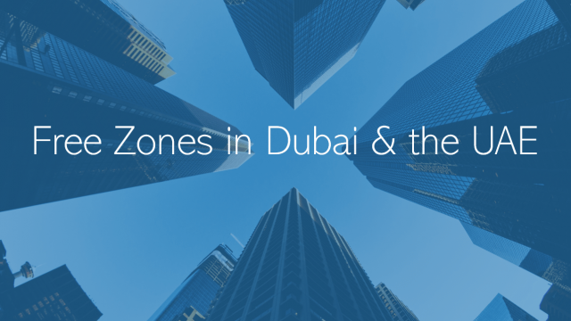 List of Free Zones in the United Arab Emirates (UAE)