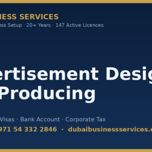 Advertisement Designing and Producing License Registration Cost Dubai in Dubai — business setup cost, steps & timeline | Dubai Business Services