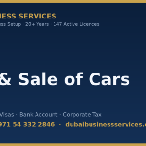 Buy & Sale of Cars License Registration Cost Mainland in Dubai — business setup cost, steps & timeline | Dubai Business Services
