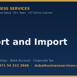 Export and Import License registration cost Dubai in Dubai — business setup cost, steps & timeline | Dubai Business Services