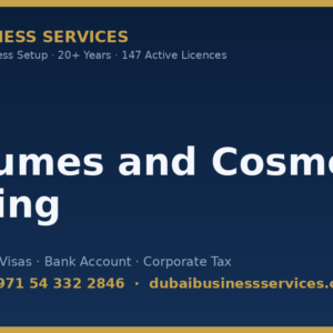 Perfumes and Cosmetics Trading License Registration Cost Dubai in Dubai — business setup cost, steps & timeline | Dubai Business Services