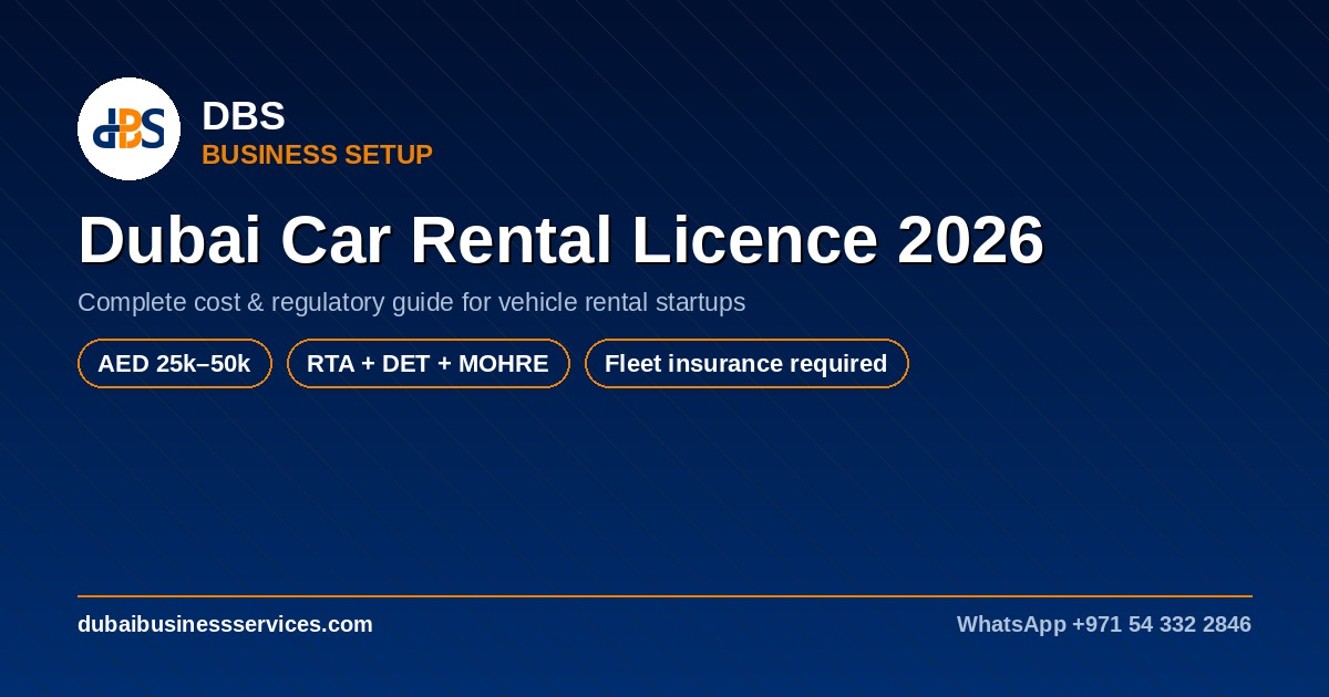 Dubai Car Rental Licence 2026: Cost & RTA Requirements