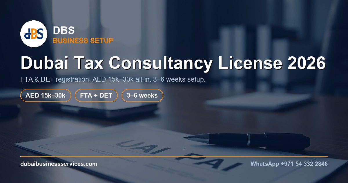 Dubai Tax Consultancy License 2026: FTA Registration Guide