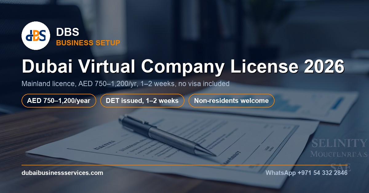 Dubai Virtual Company License 2026: Cost, Requirements & Timeline