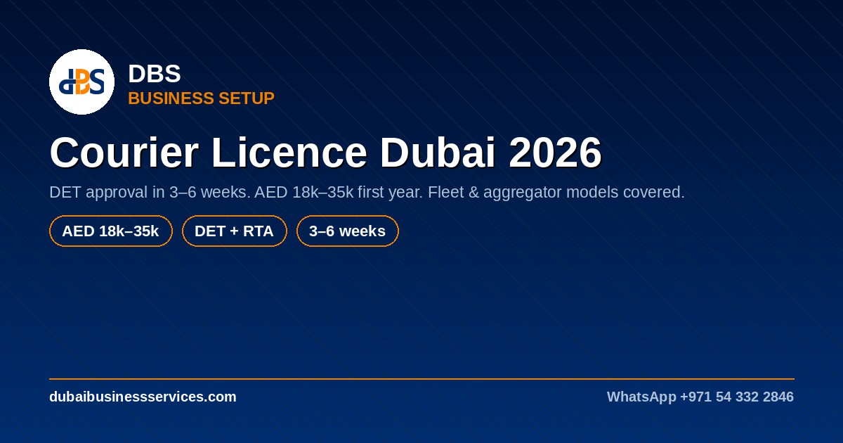 Courier Licence Dubai 2026: Cost, RTA Rules & Setup Timeline