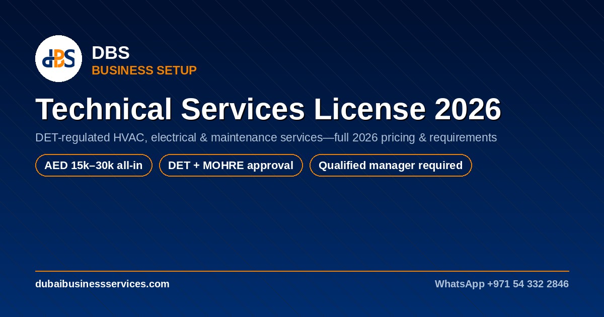 Dubai Technical Services License 2026: Cost & Requirements
