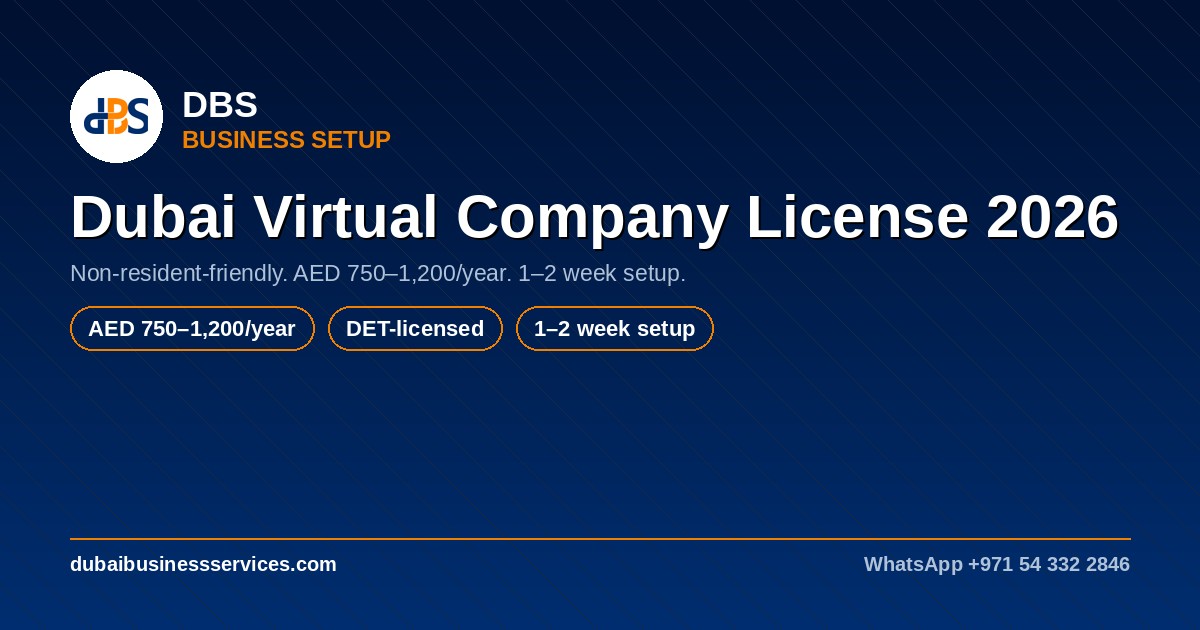 Dubai Virtual Company License 2026: Cost, Rules & Setup