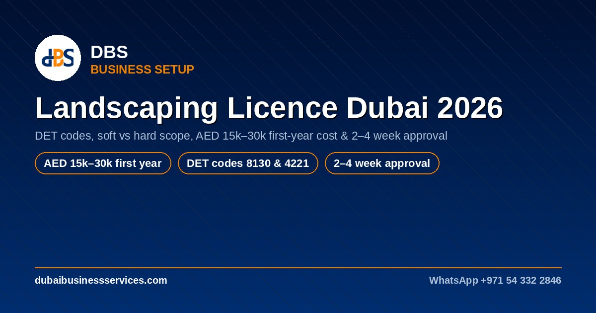 Landscaping Licence Dubai 2026: Cost & DET Approval