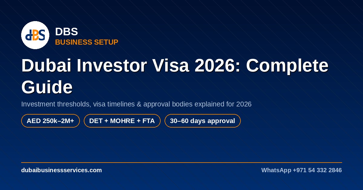 Dubai Investor Visa 2026: Requirements & AED Costs