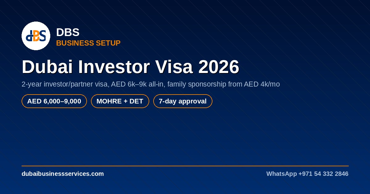 Dubai Investor Visa Through Company 2026: Cost & Requirements