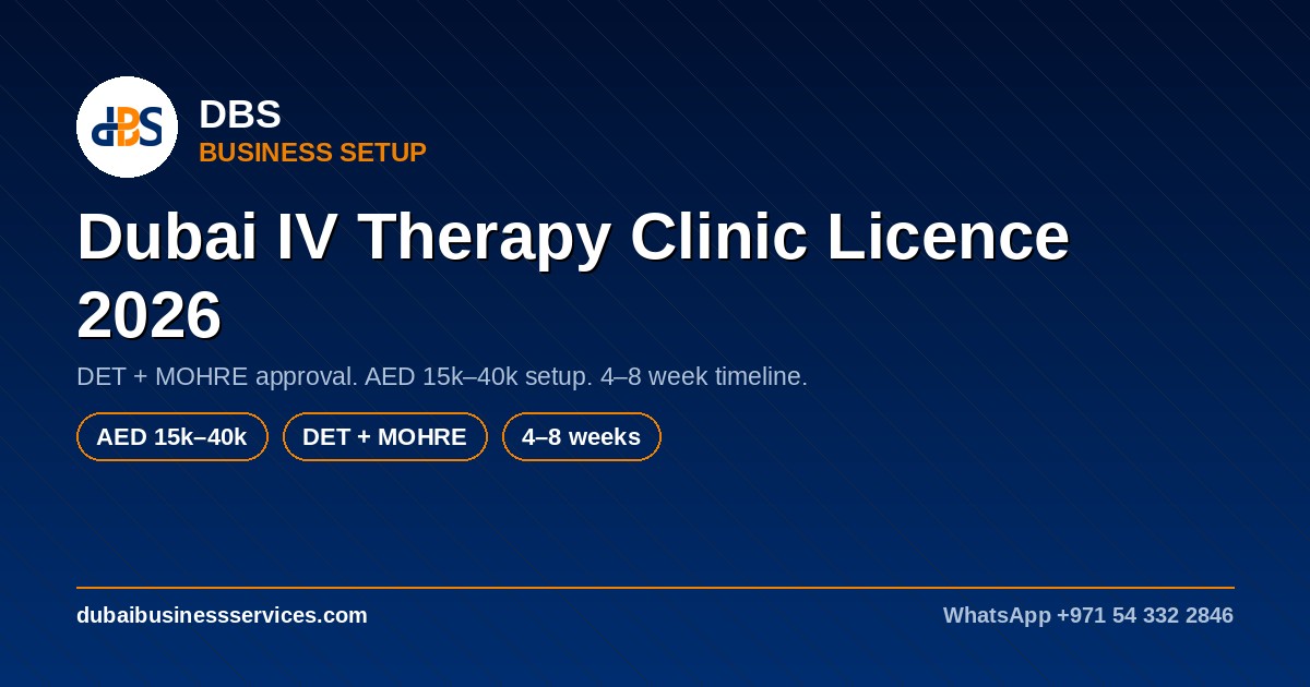 Dubai IV Therapy Clinic Licence 2026: Cost & Requirements